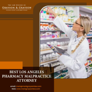 Best-Los-Angeles-pharmacy-malpractice-attorney